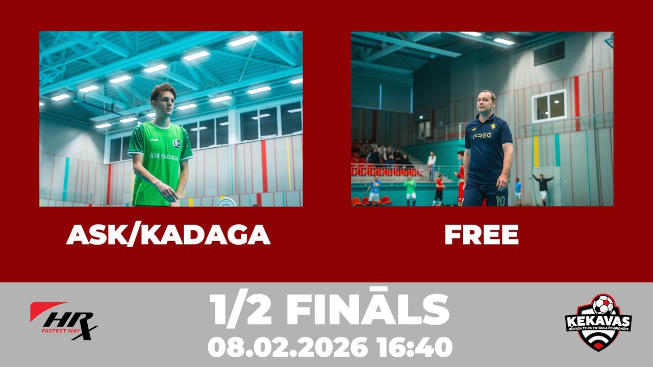 LIVE - HRX Ķekavas čempionāts telpu futbolā 2025/26 1/2 fināls: ASK/Kadaga - FREE (08.02.2026)