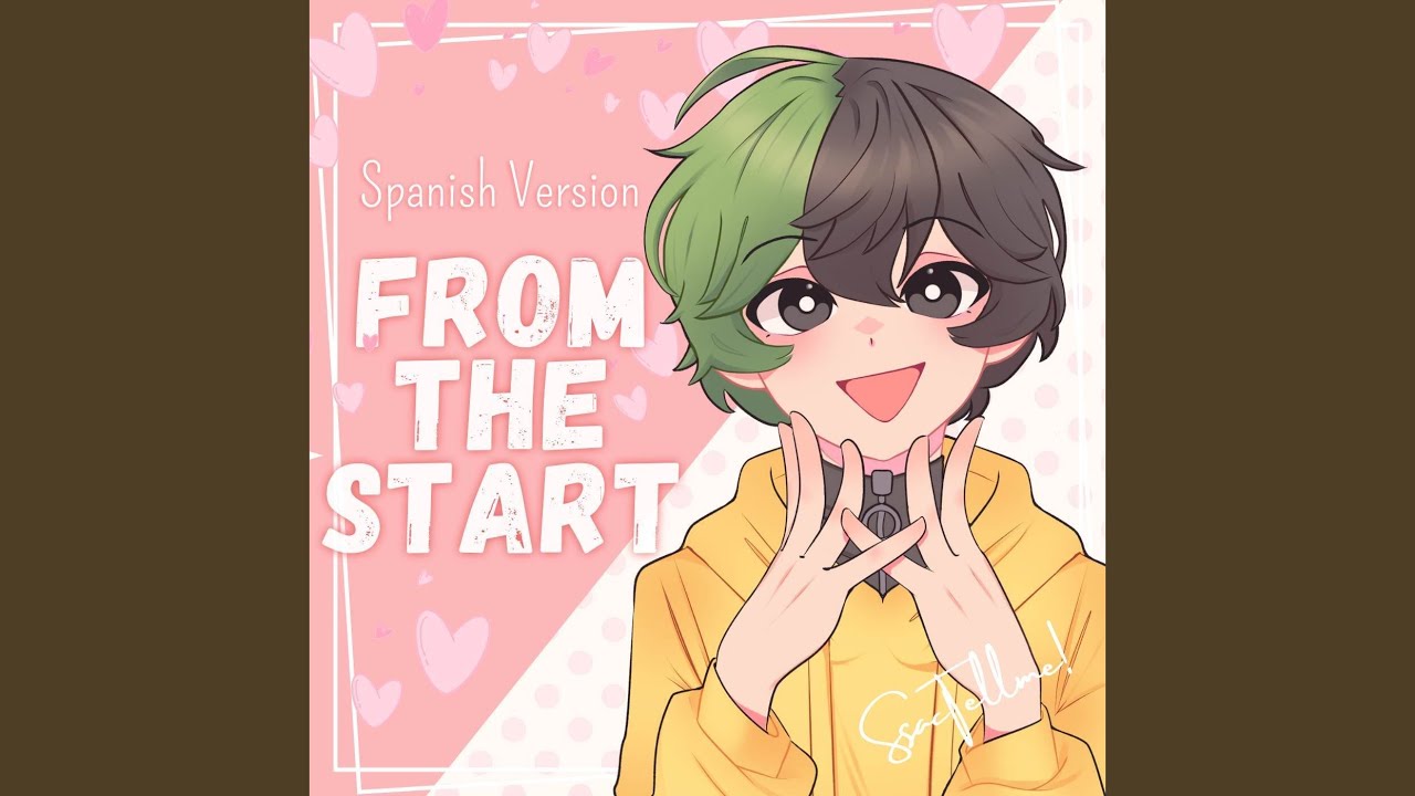 FROM THE START (Spanish Version)