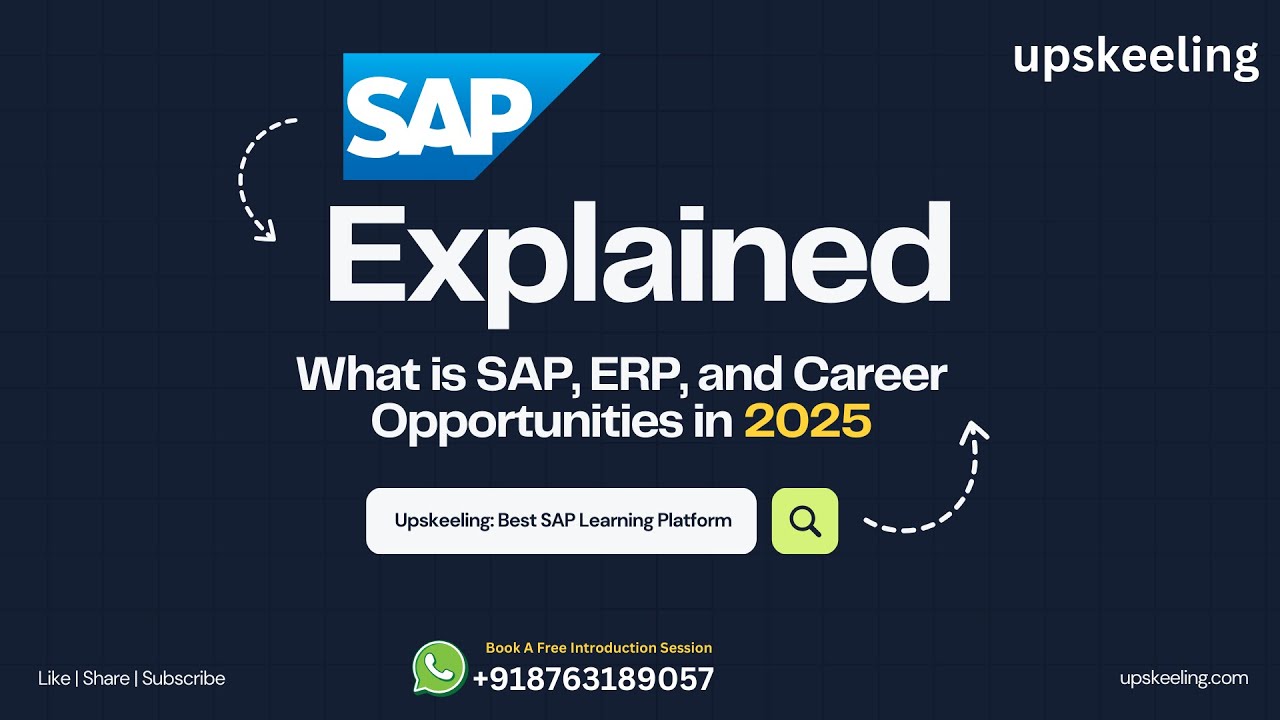 What is SAP, What is ERP and Career Opportunities in 2025 | Everyting You Want to Know | upskeeling