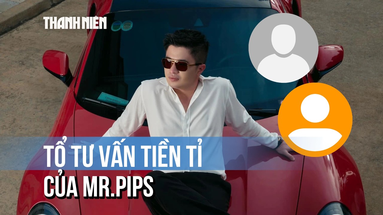 Mr.Pips chi tiền tỉ lập tổ tư vấn “Đầu tư rượu vang” với 2 cựu công an