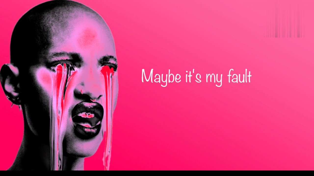 Maybe Its My Fault-WILLOW Lyrics