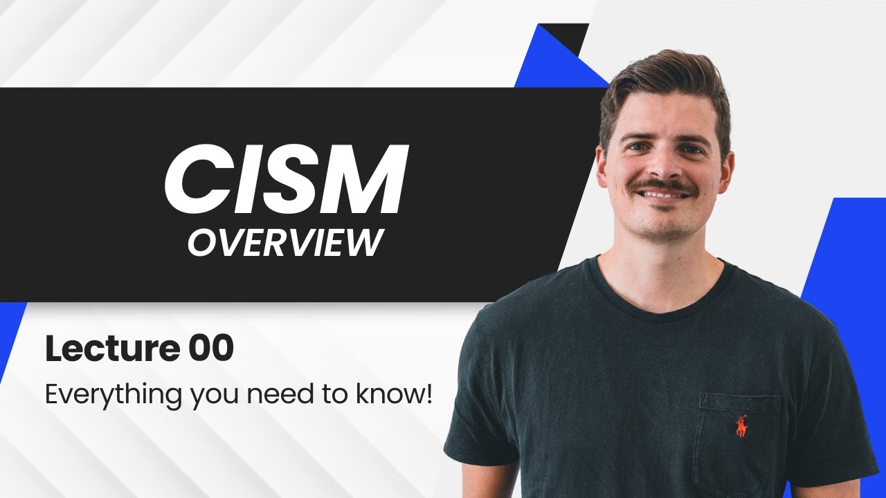 The CISM Exam: What to expect?