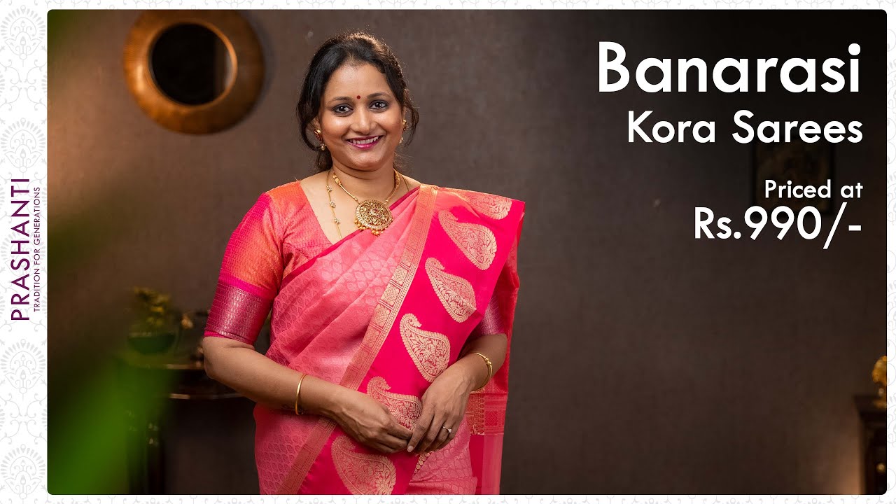 Banarasi Kora Sarees by Prashanti | 20 February 2022