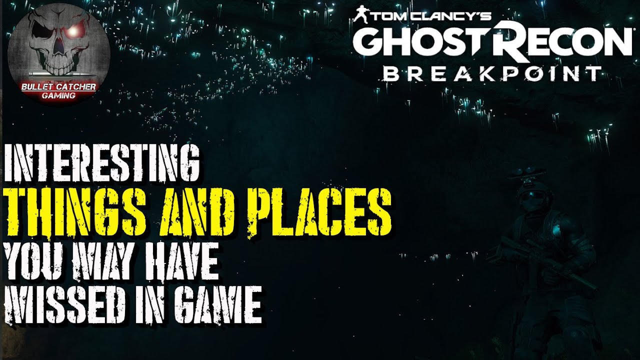 Ghost Recon Breakpoint - Interesting Things & Places You May Have Missed
