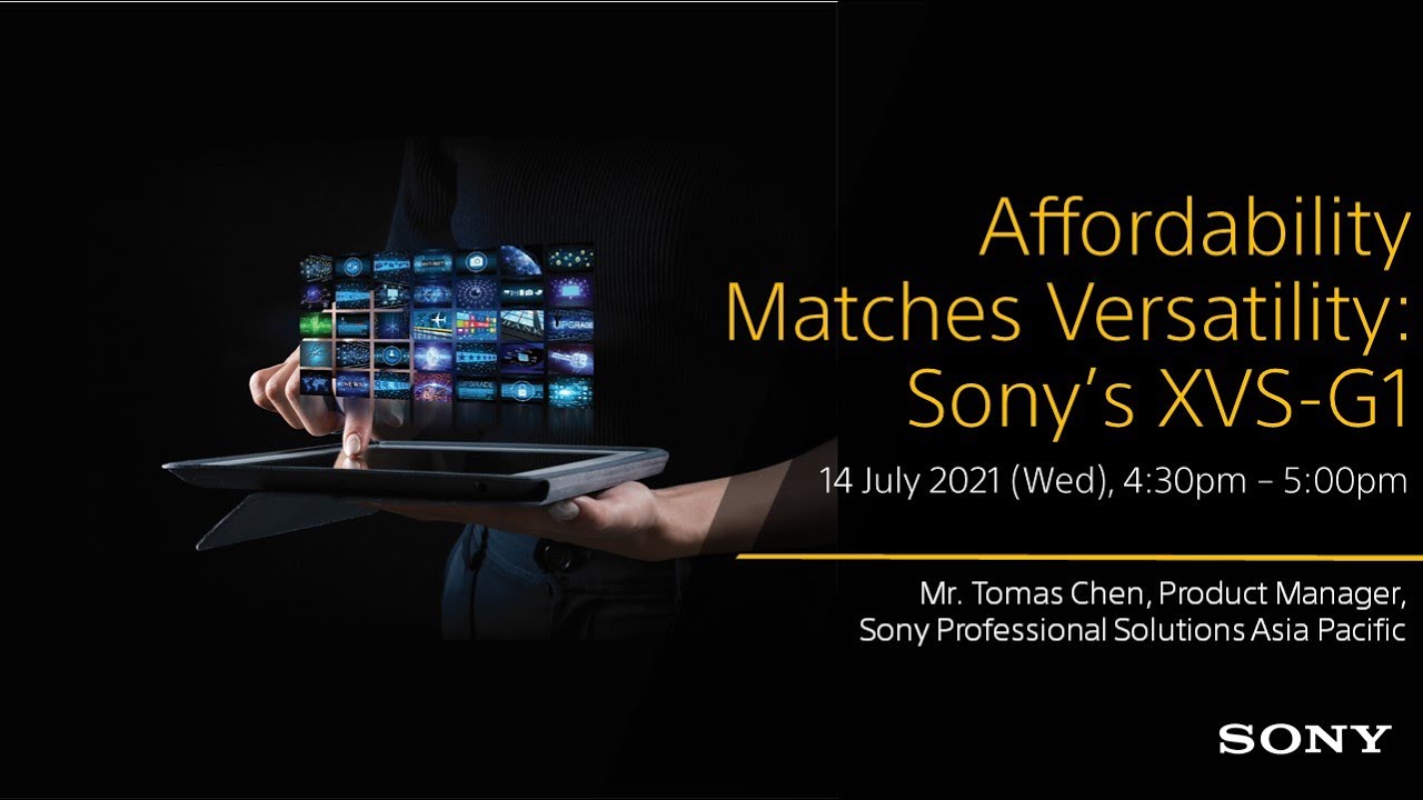 Affordability Matches Versatility: Sony’s XVS-G1