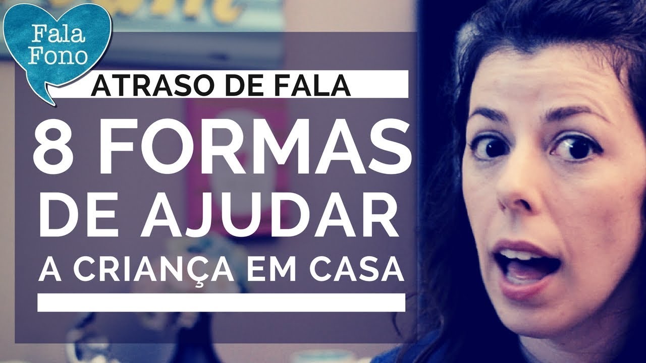 Atraso na fala, 8 formas de ajudar a criança em casa