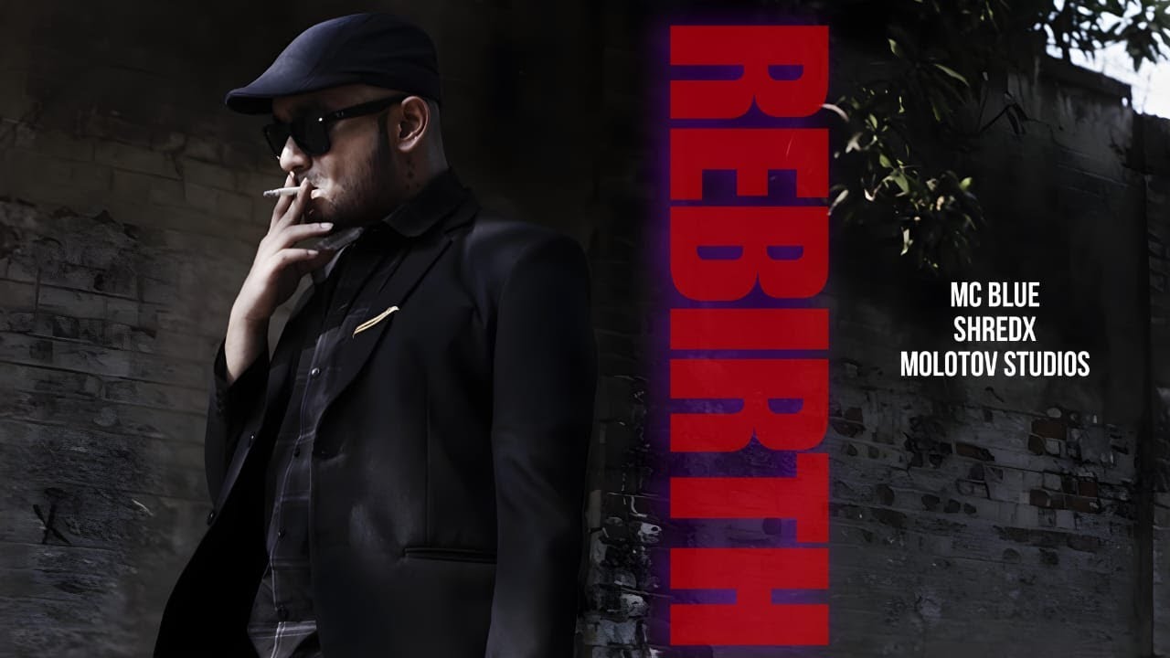 REBIRTH | Mc Blue | Molotov Studios | ShredX |