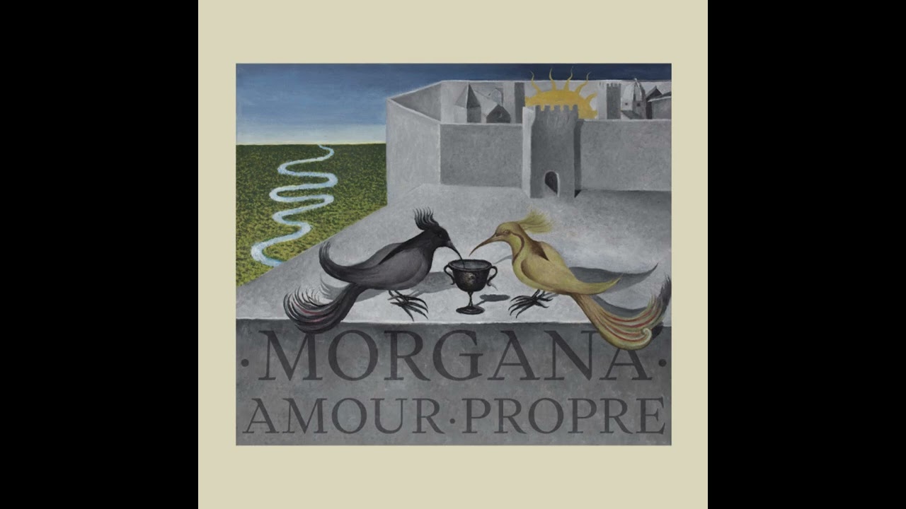 Morgana - Amor​-​Propre (2024) Post Punk - Italy