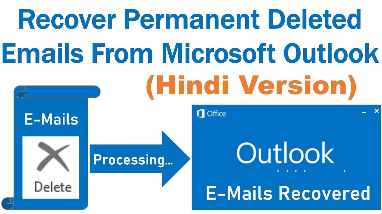 How to Recover Permanent Deleted Emails From Microsoft Outlook