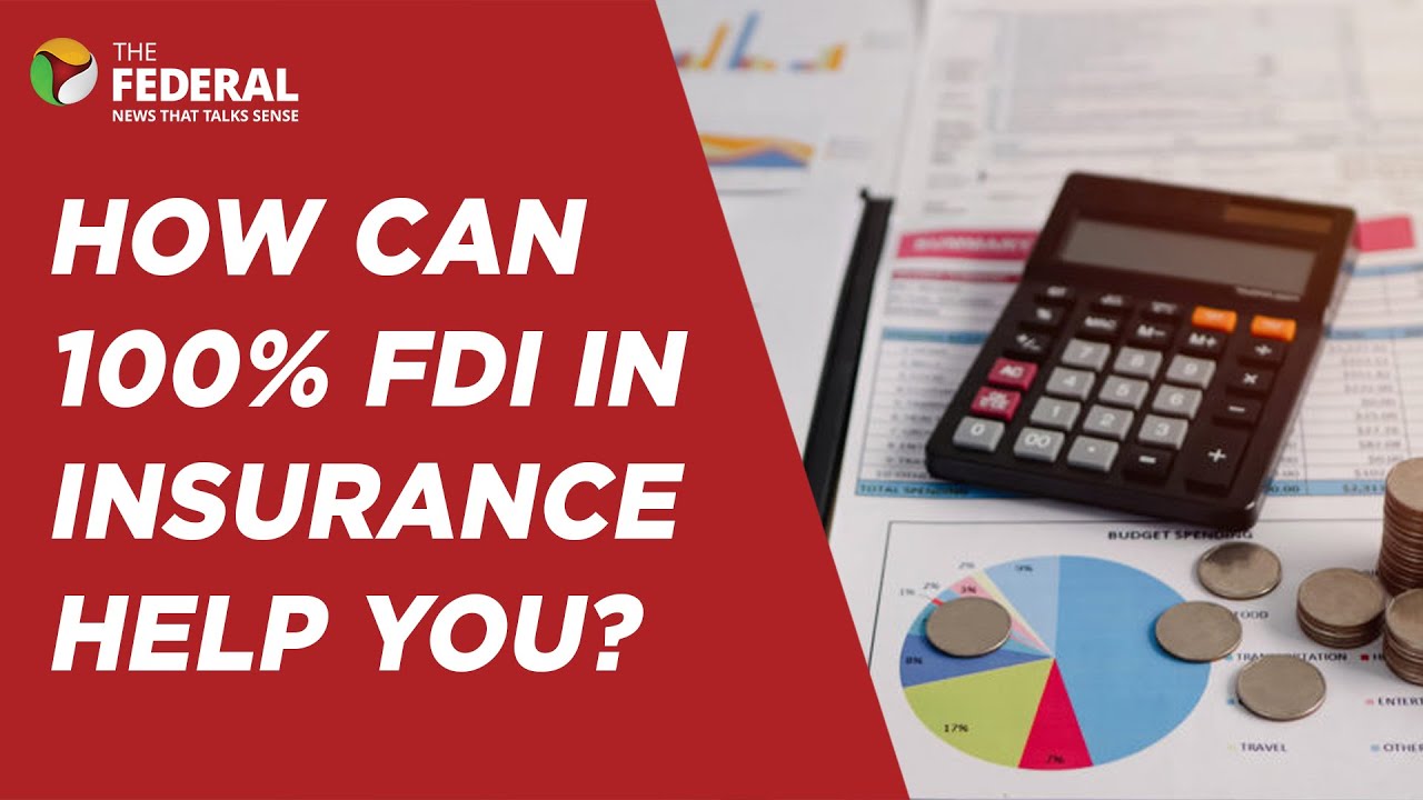 Insurance reforms: 100% FDI, LIC&rsquo;s future, and agents&rsquo; new opportunities