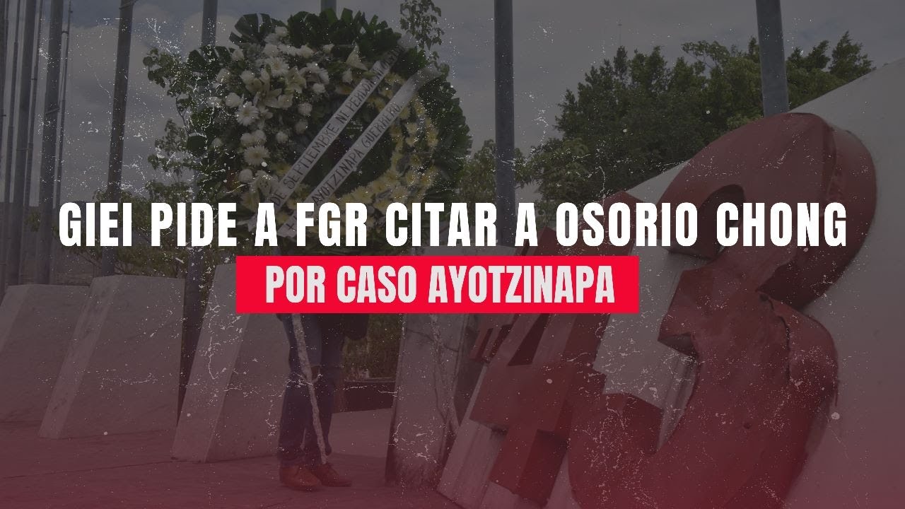 GIEI pide a FGR citar a Osorio Chong por caso Ayotzinapa   #contralíneatv #periodismodeinvestigación