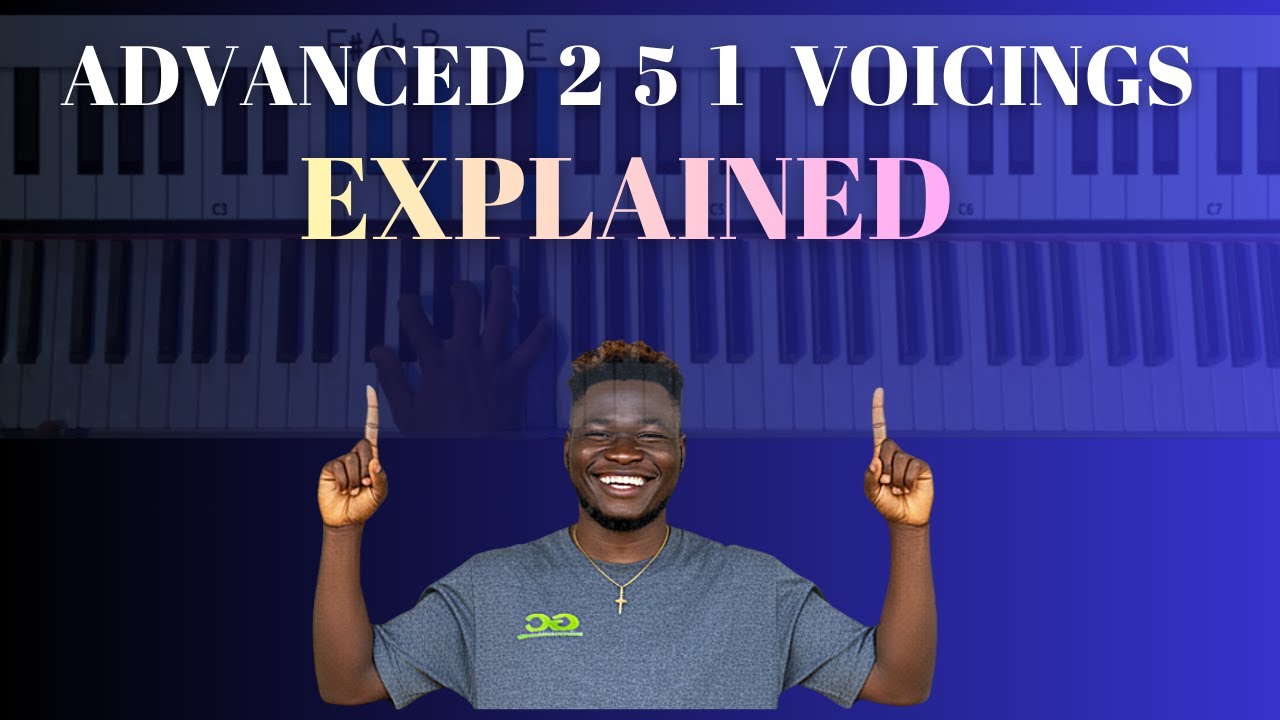 PIANO TUTORIAL || TRANSFORMING YOUR PLAY WITH ADVANCED 251 VOICING (251 VOICINGS EXPLAINED)