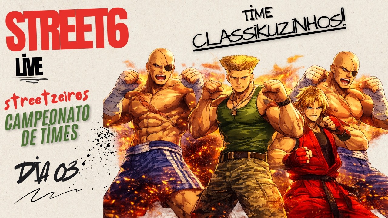 🔴 LIVE STREET FIGHTER 6 - Participação no CAMPEONATO de TIMES do STREETZEIROS ao VIVO! DIA 3!