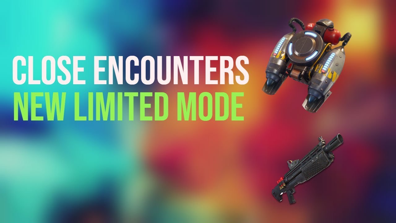 Fortnite Battle Royale: New Close Encounters Limited Time Mode