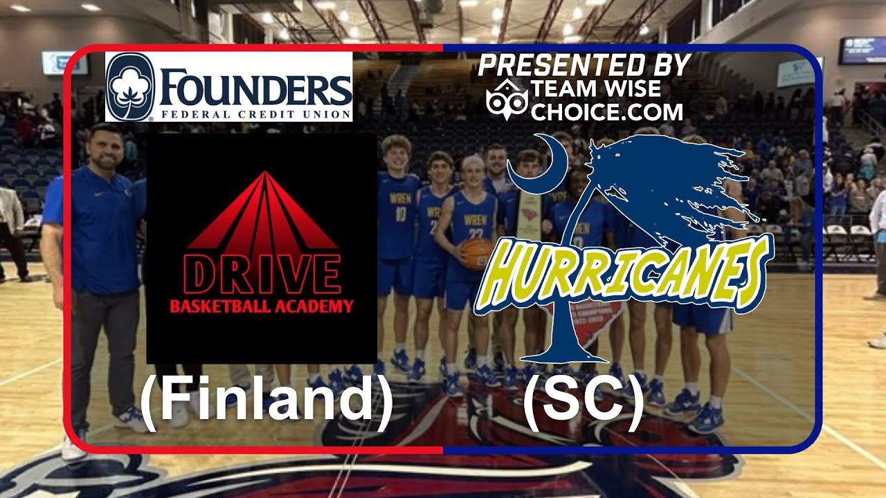 Drive Academy (Finland) vs Wren (SC) (Boys) | SCHSL 3A Basketball