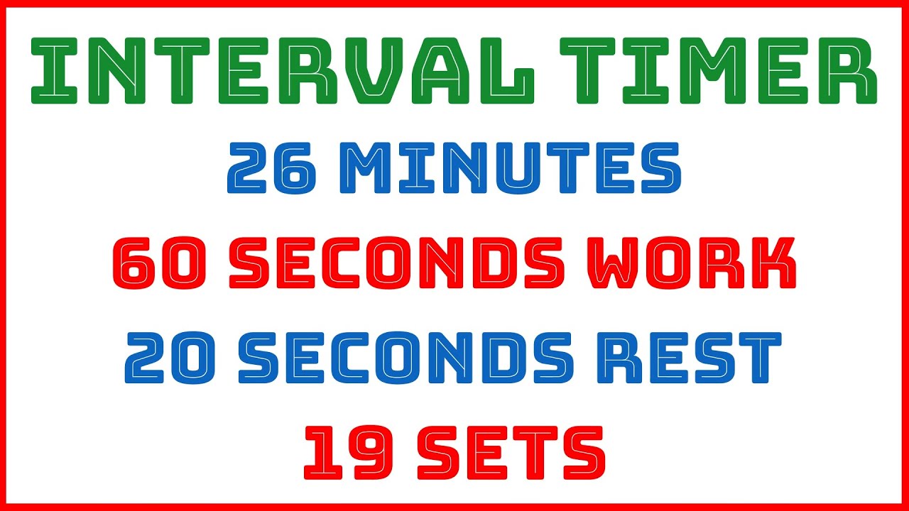 Interval Timer - 26 Minute Duration with 60 Second Rounds & 19 Second Rests
