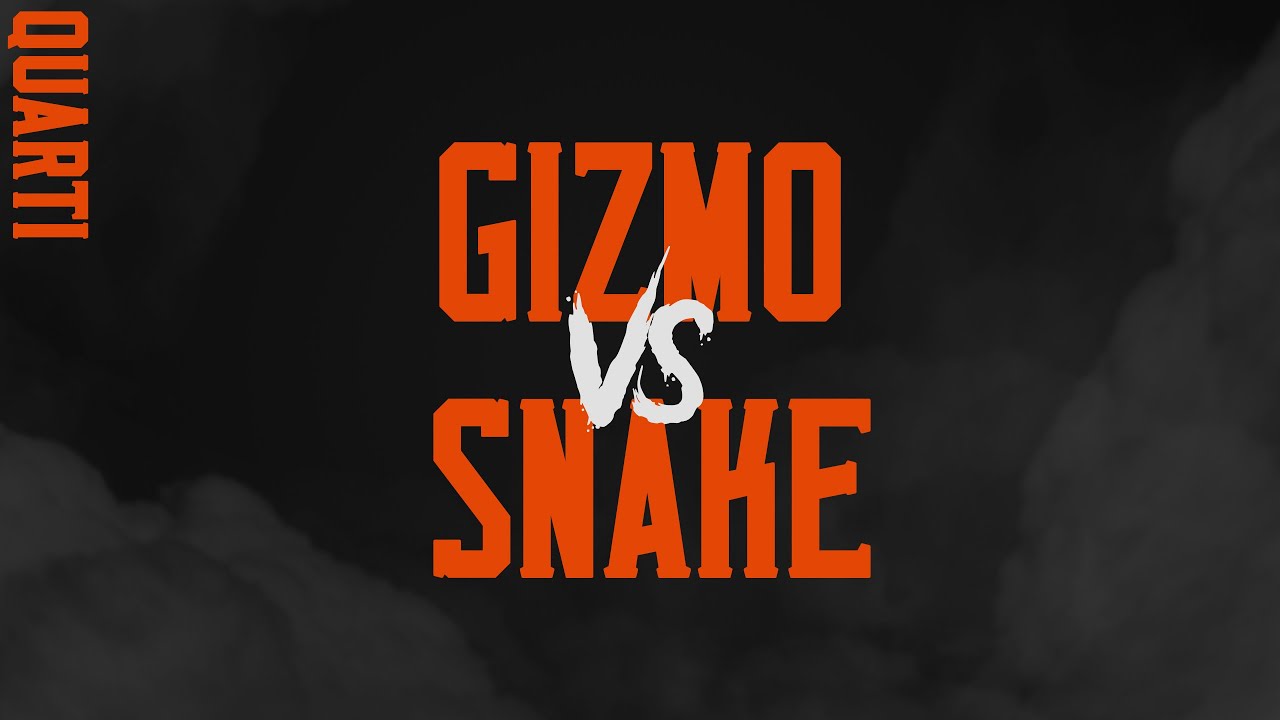 Ya know the name : Gizmo VS Snake - Quarti di finale - @Barrio's Live (MILANO)
