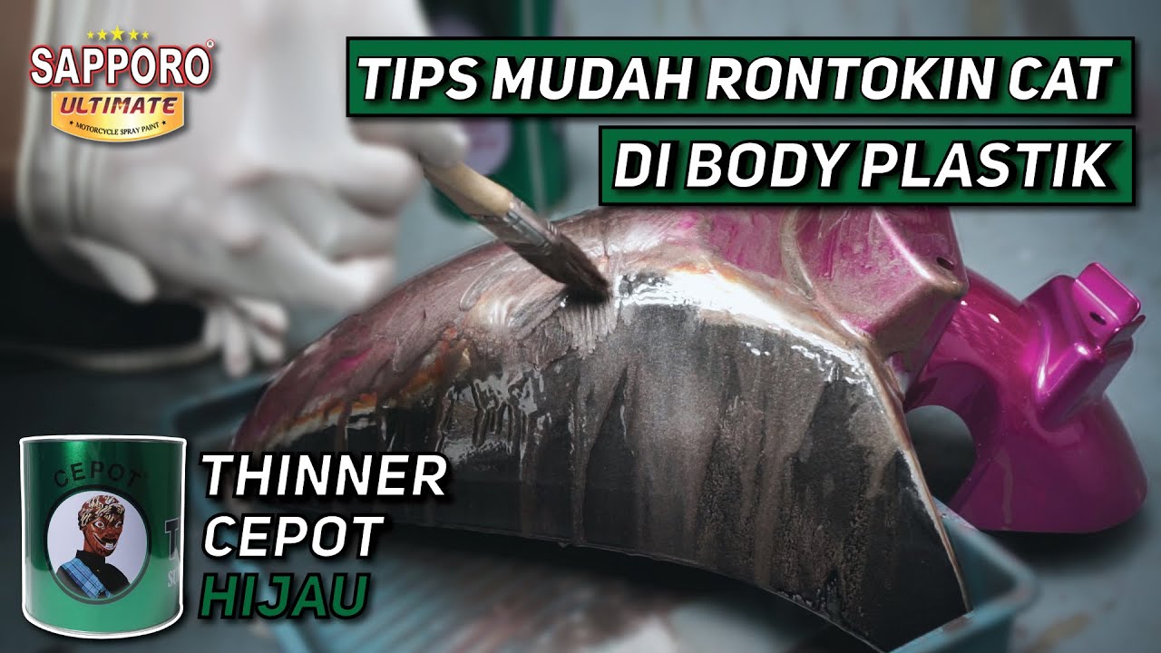 CARA MERONTOKAN CAT MENGGUNAKAN THINNER CEPOT HIJAU | SAPPORO ULTIMATE