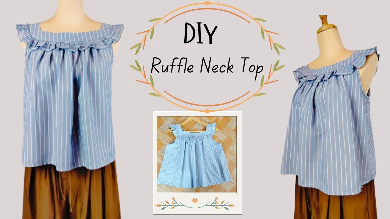DIY Ruffle Neck Top | How to make a cute top