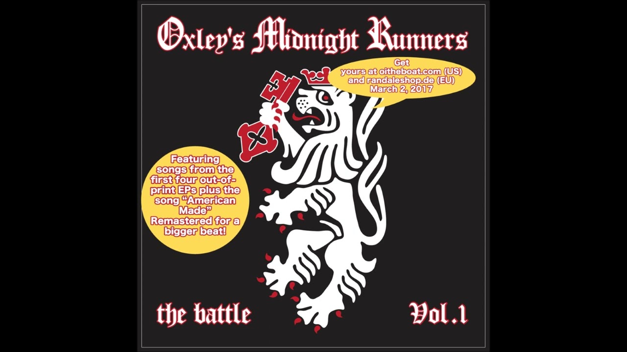 Oxley's Midnight Runners - The Battle Vol.1 (2017) FULL ALBUM