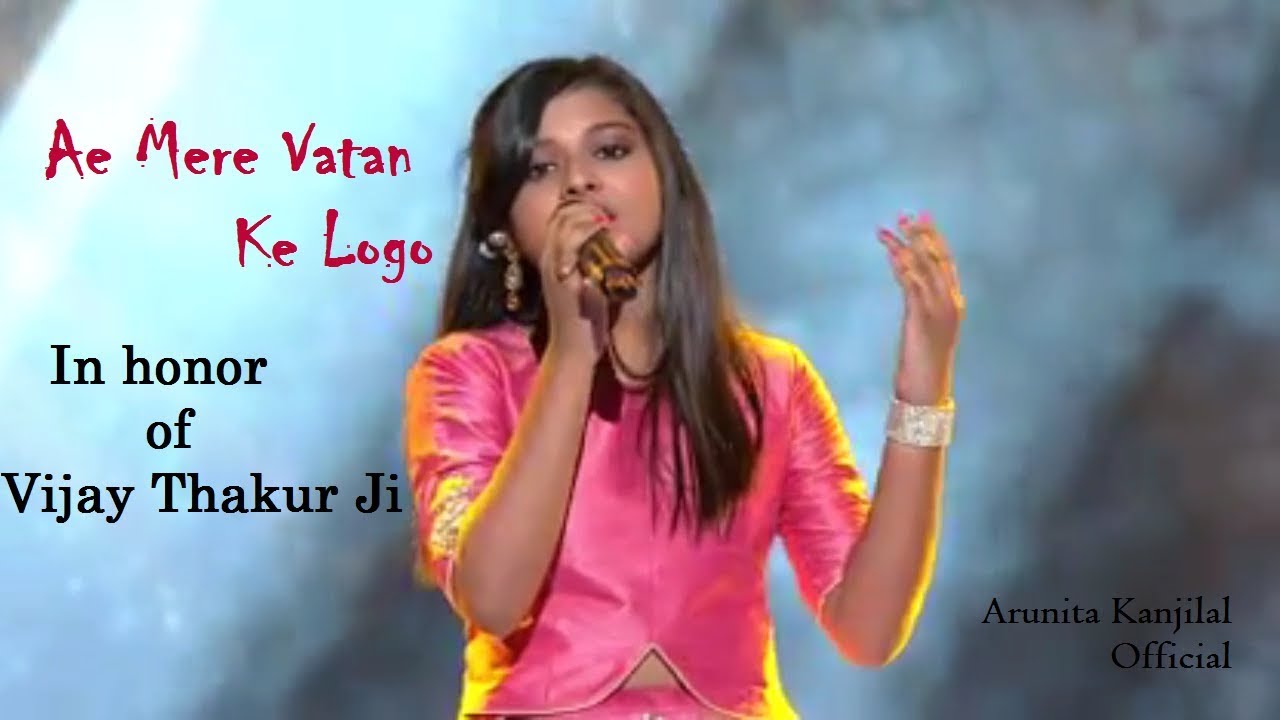 Ae Mere Vatan Ke Logo cover vy Arunita Kanjilal / in Honor of Vijay Thakur ji
