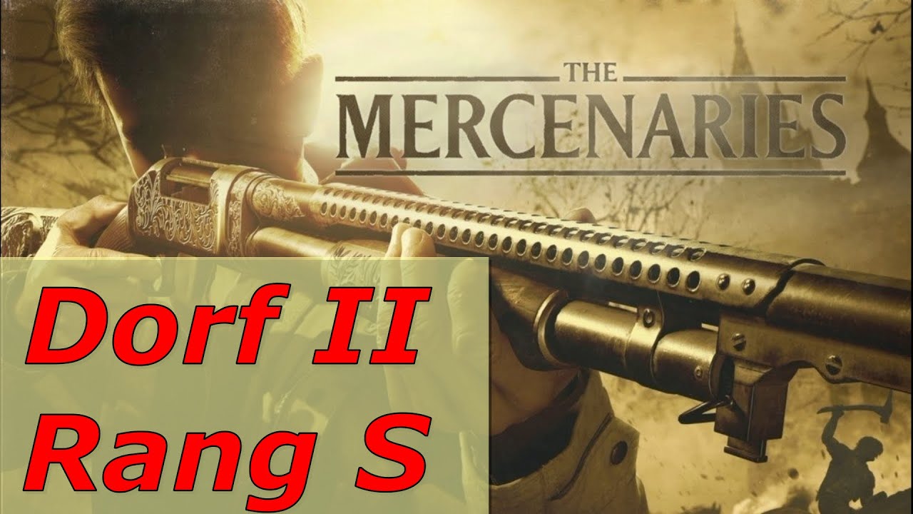 Resident Evil Village - ''Die Söldner'' 🏆Dorf II - Rang S🏆 100% Guide