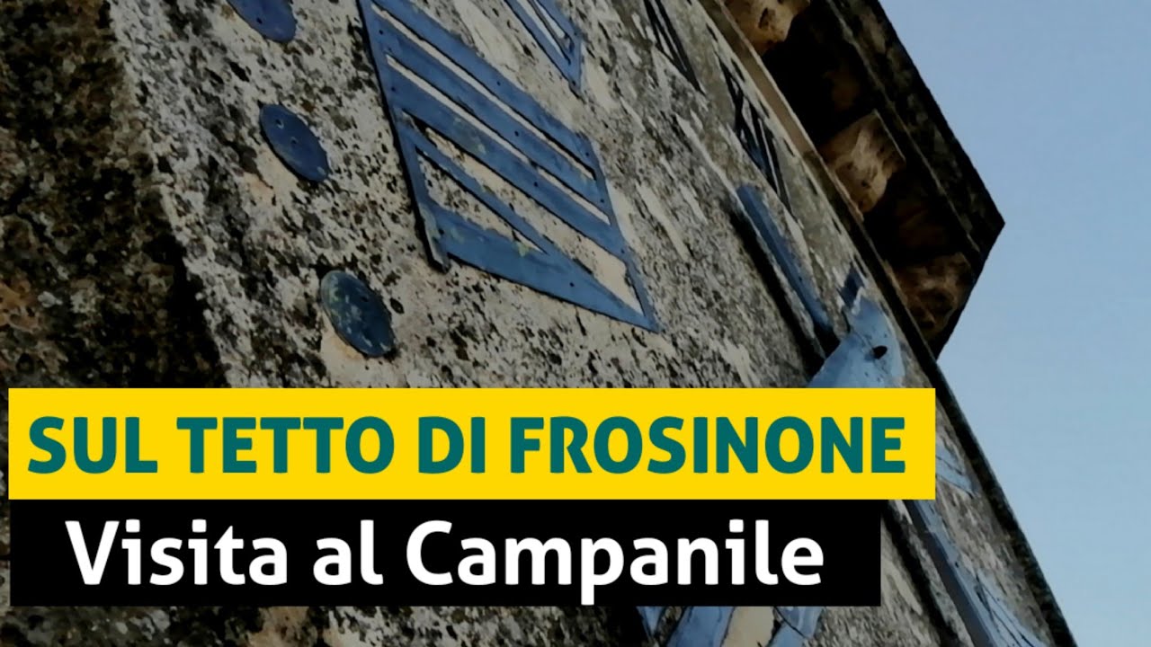 SUL CAMPANILE DI FROSINONE