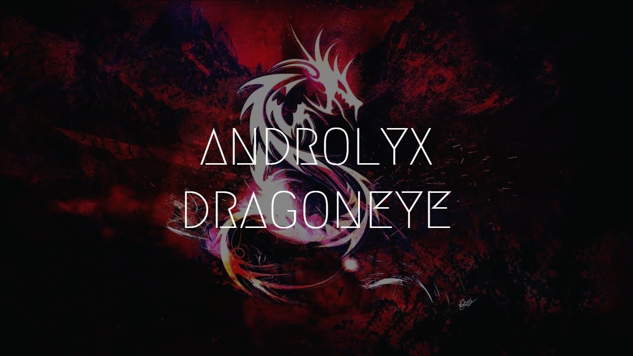 Androlyx - Dragoneye