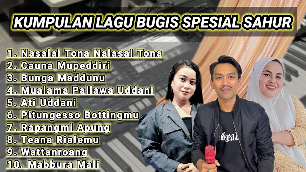 KUMPULAN LAGU BUGIS TOP TREN - LAGU BUGIS SPESIAL SAHUR RAMADHAN