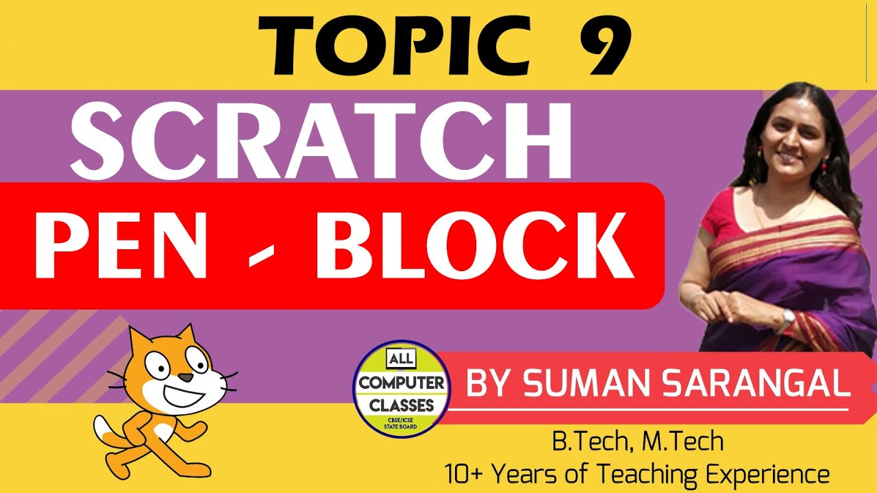 Pen - Block | Topic 9 | Learn to Code Scratch | All Computer Classes