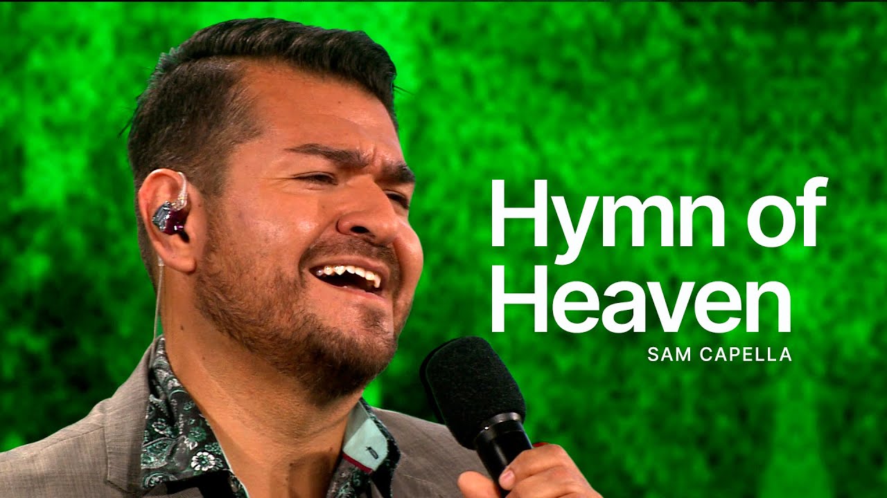 Hymn of Heaven - Sam Capella