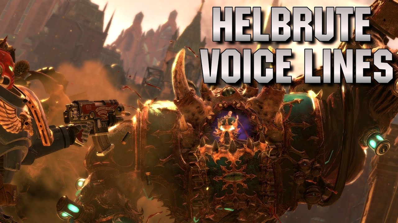 WH40k Space Marine 2 Helbrute Voice lines