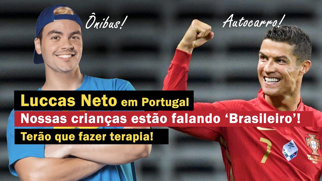 Luccas Neto Em Portugal e a Polêmica do Sotaque Brasileiro