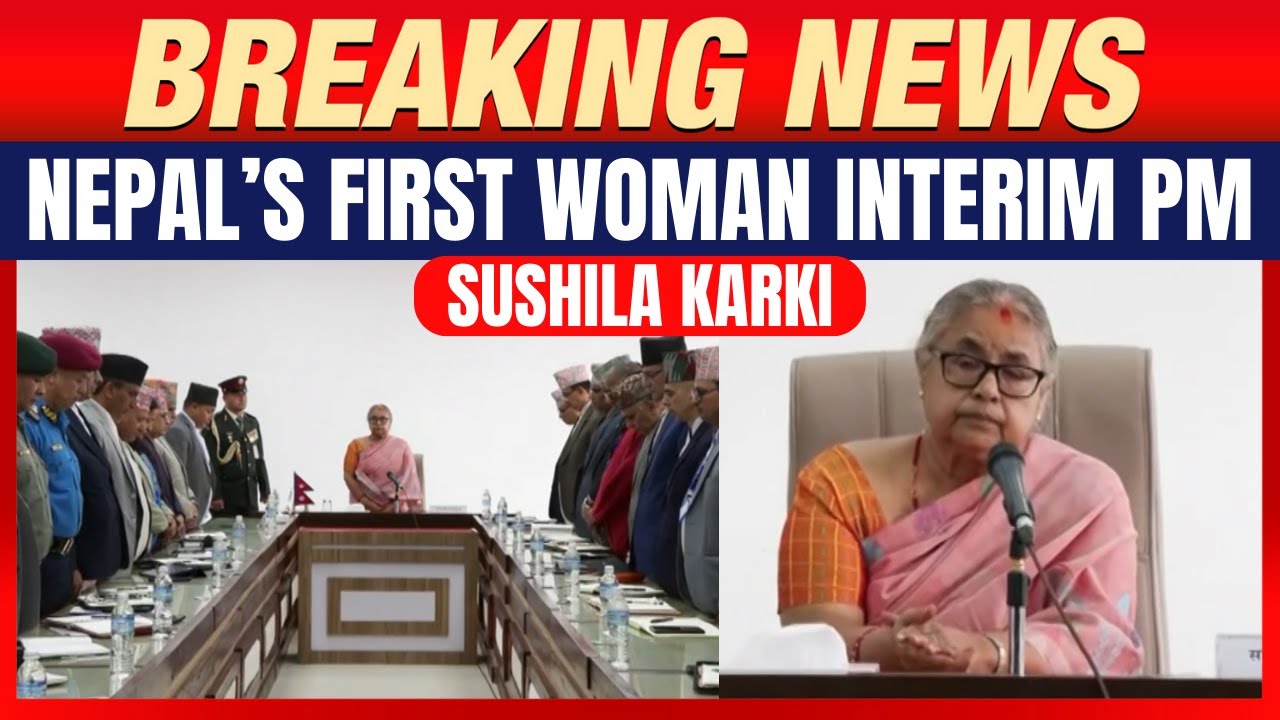 Sushila Karki Takes Charge as Nepal&rsquo;s First Woman Interim PM | Historic Step Amid Youth Protests