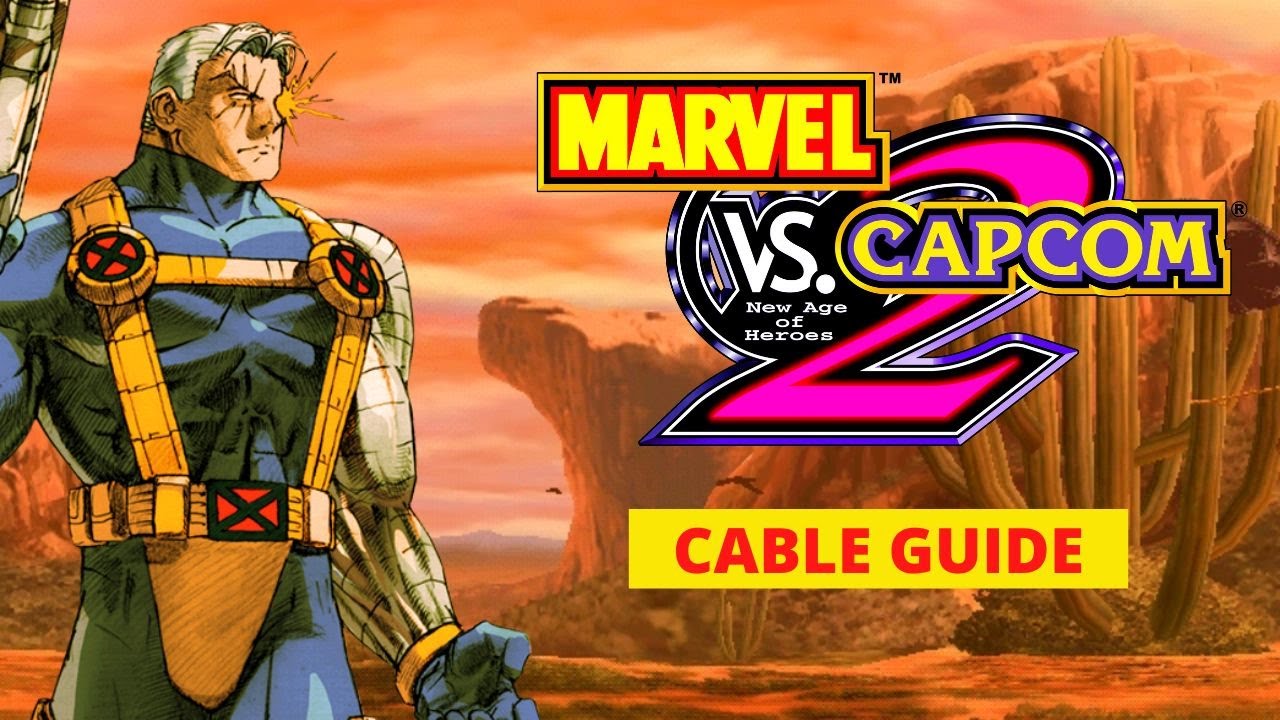 (Marvel vs Capcom 2) Руководство для начинающих по Cable