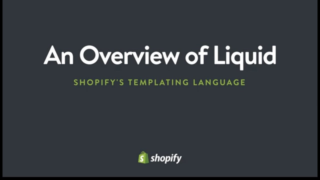 An Overview of Liquid: Shopify's Templating Language