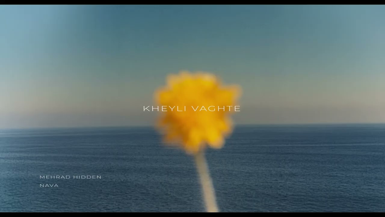 Kheyli Vaghte - Mehrad Hidden Feat. NAVA