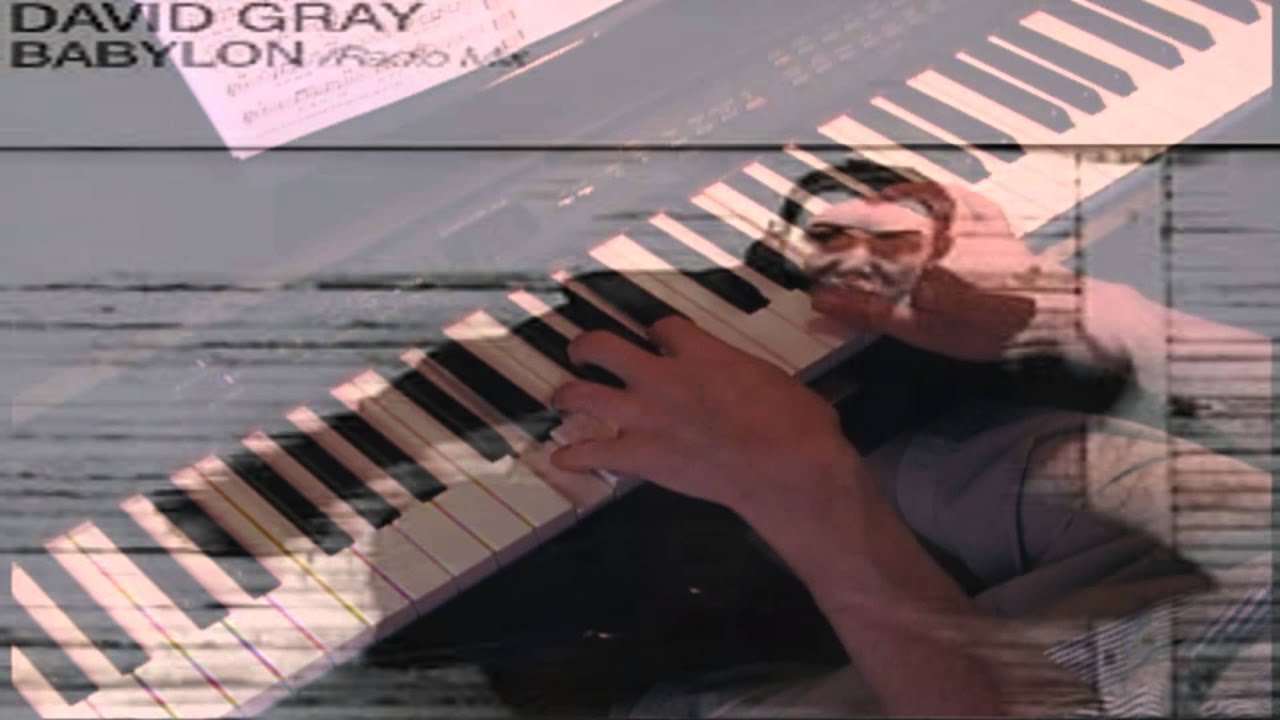Babylon – David Gray – Piano