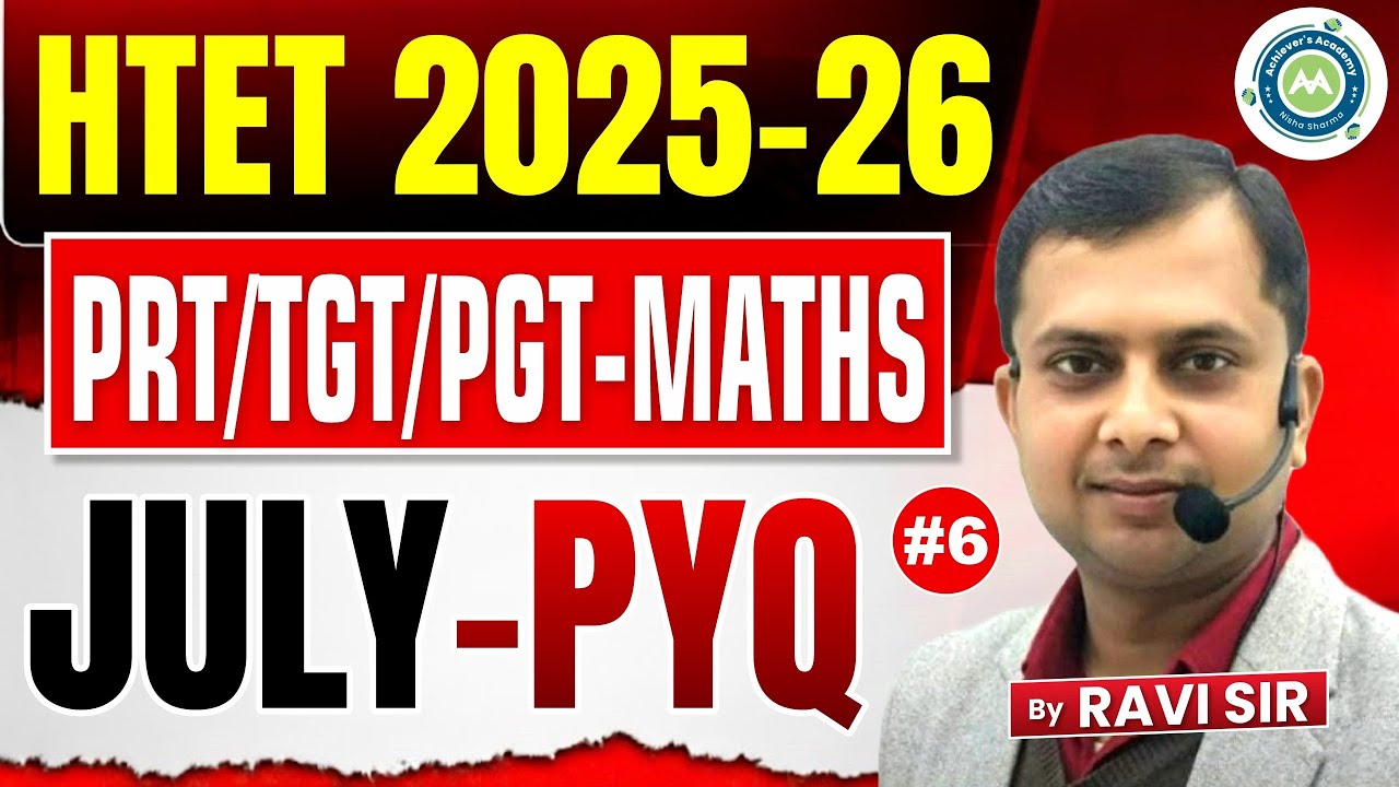 HTET 2025-26 Maths PYQ #6 | PRT TGT PGT July Previous Year Questions | Ravi Sir