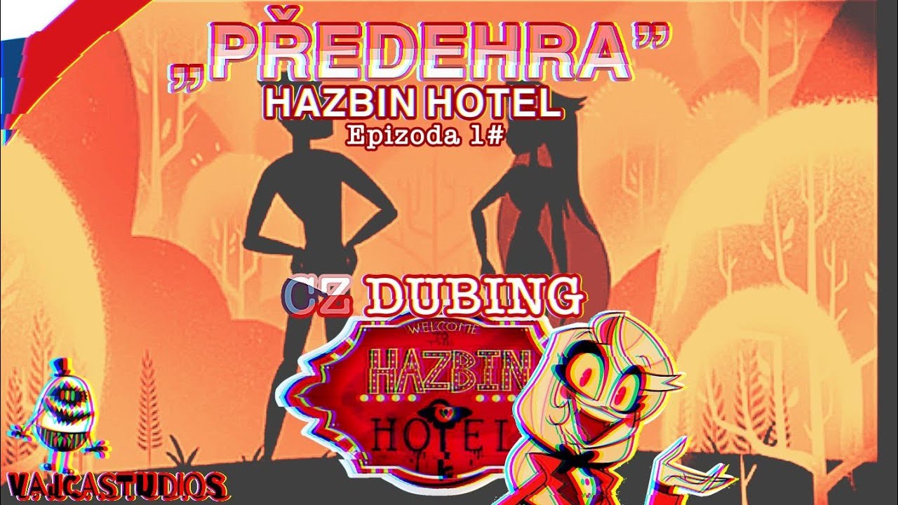 Hazbin Hotel CZ Dabing//Epizoda 1 Část 2//\\Předehra//FanMade