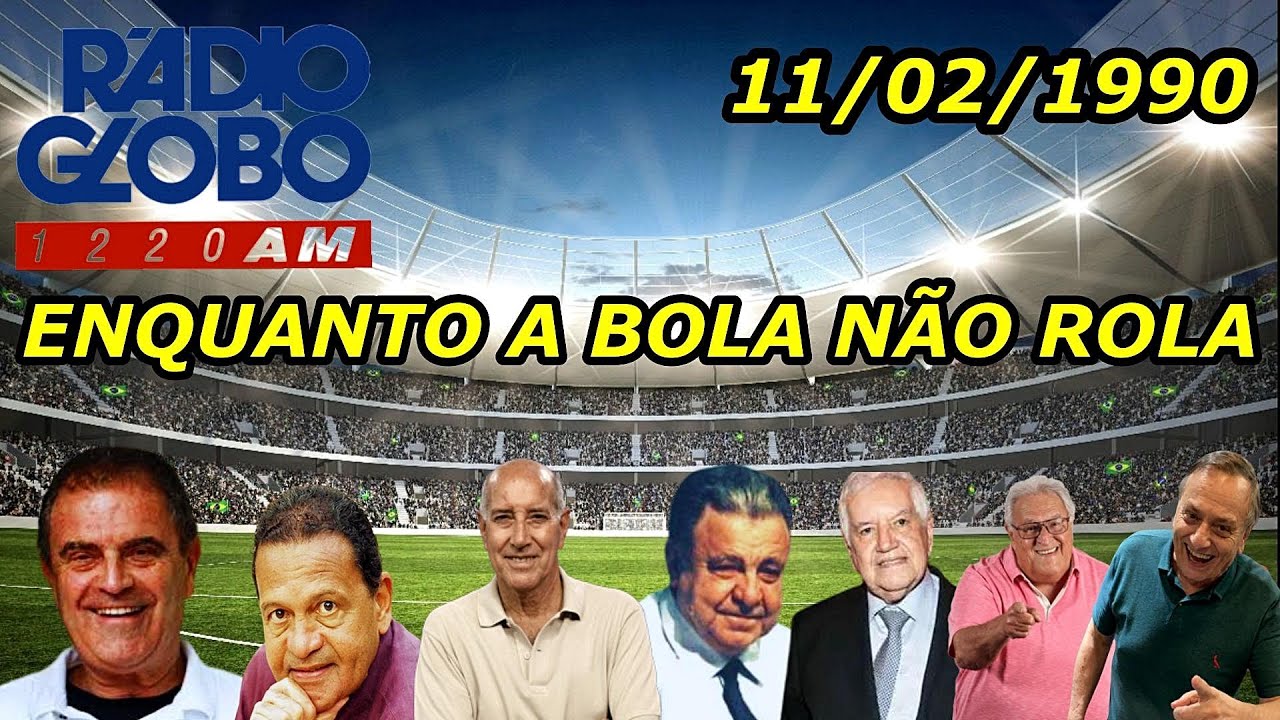 Rádio Globo RJ Enquanto a Bola Não Rola em 1990