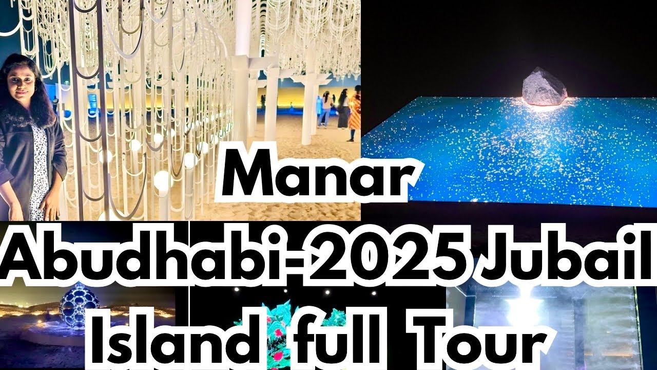 Manar Abudhabi 2025 / mesmerizing Light,arts & culture #freeentry 