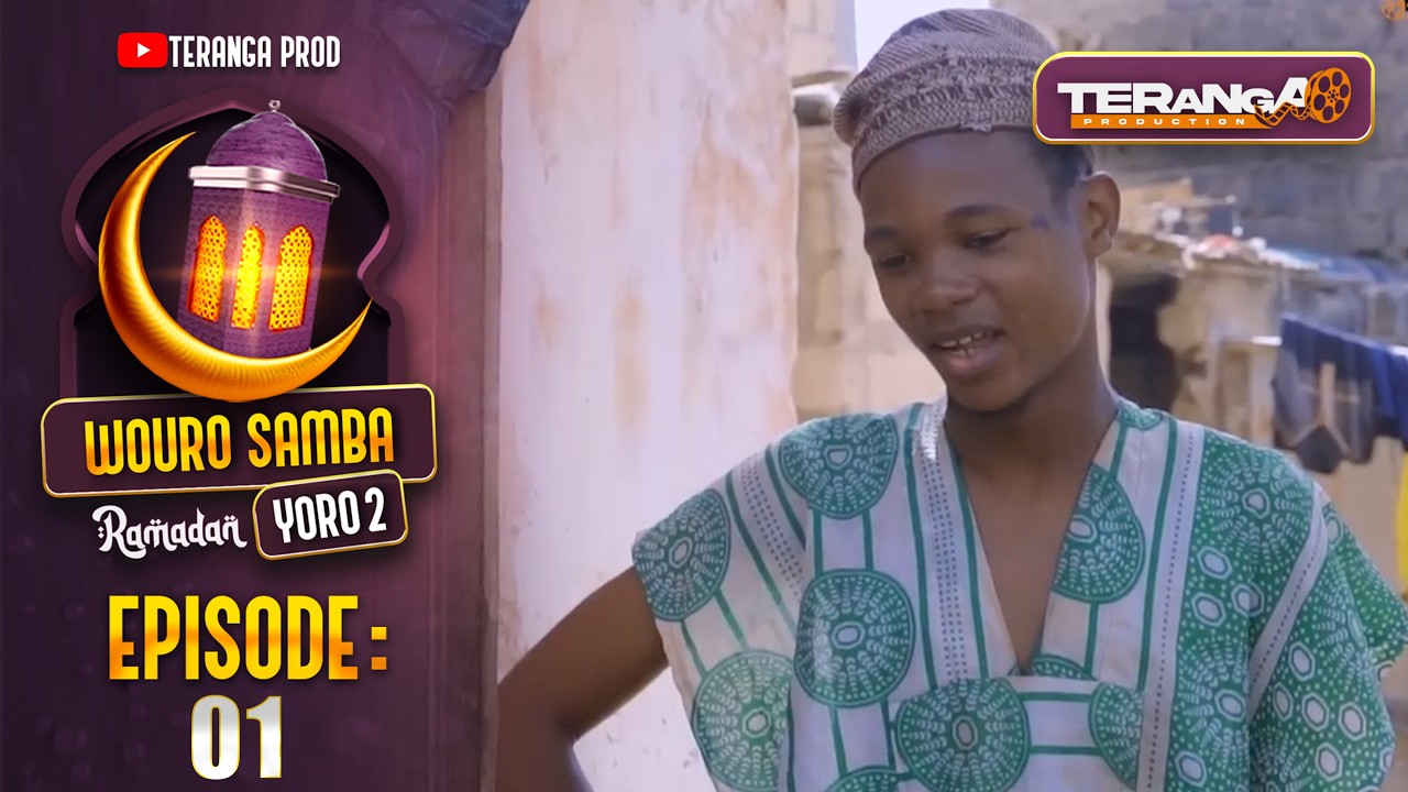 WOURO SAMBA YORO 2  - RAMADAN 2026 - ÉPISODE 01 - RMB