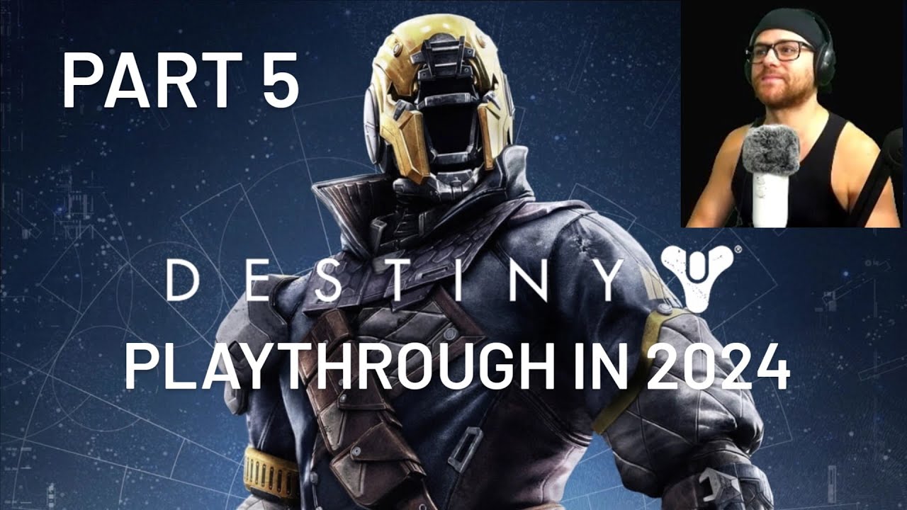 Destiny 1 Playthrough in 2024 (Part 5)