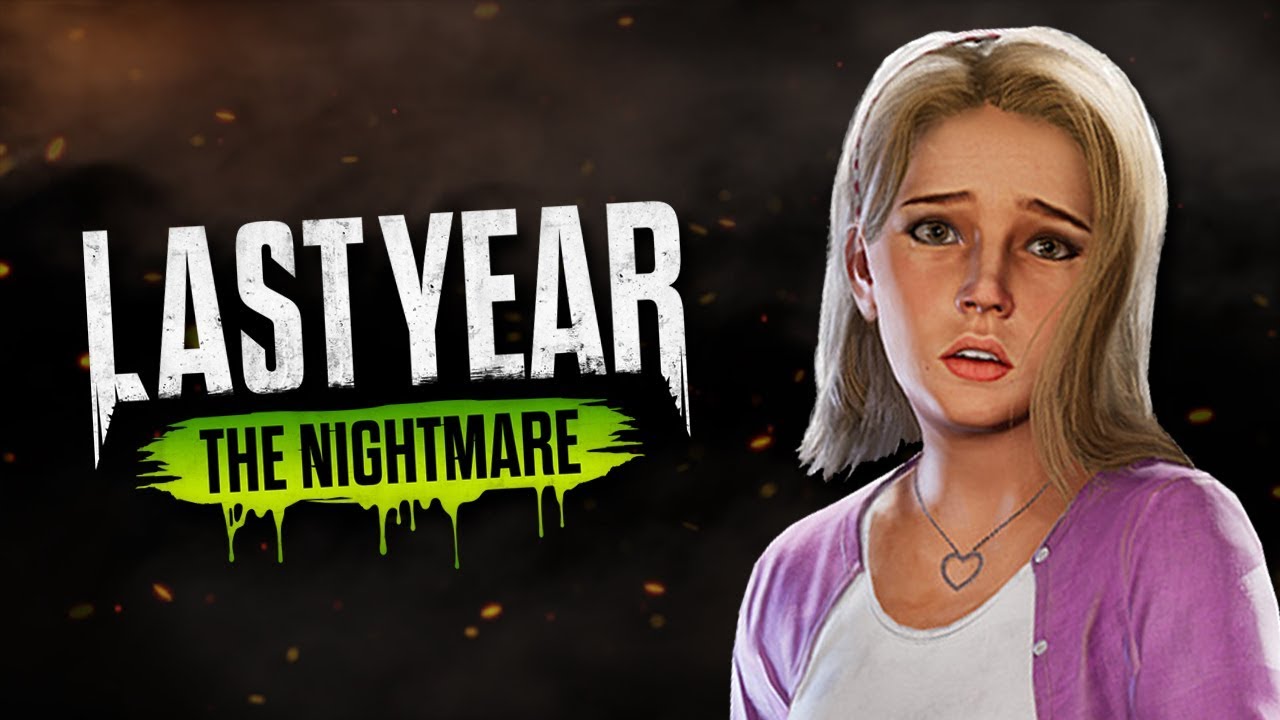 Last Year: The Nightmare - SURVIVOR NEWBIE !!