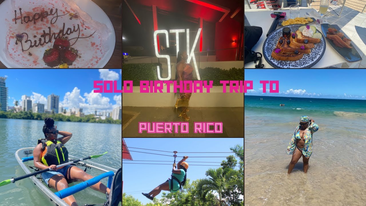 Travel Vlog| Solo Birthday Trip to Puerto Rico