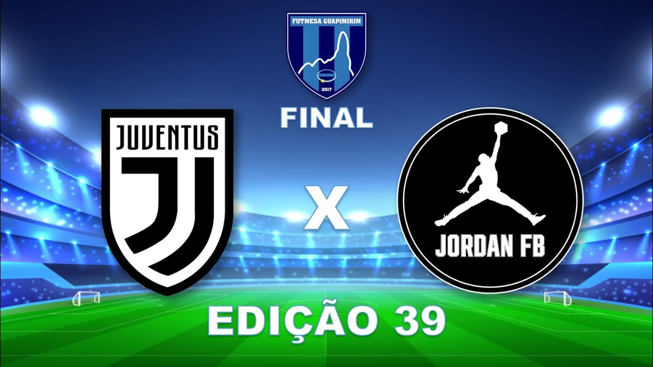 FUTMESA GUAPIMIRIM: FINAL DA EDI&Ccedil;&Atilde;O 39 - JUVENTUS FB 4 X 2 JORDAN FB