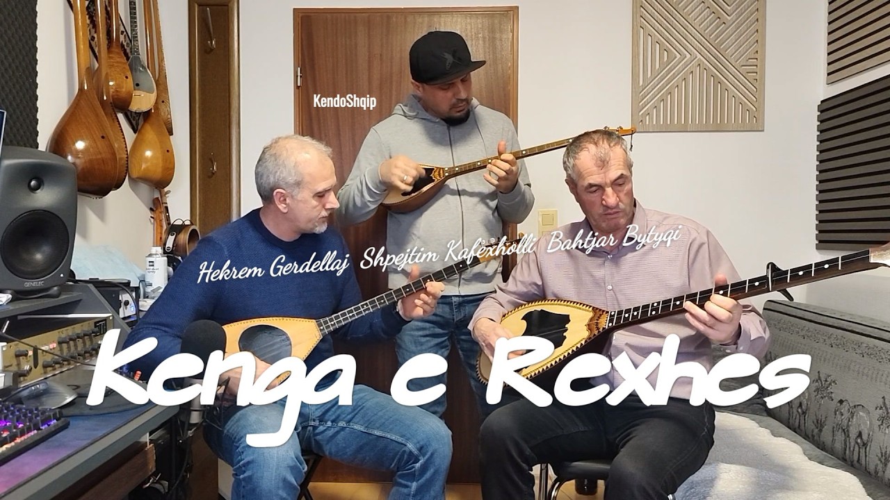 KENGA E REXHES- Shpejtim Kafexholli, H. Gerdellaj, B. Bytyqi