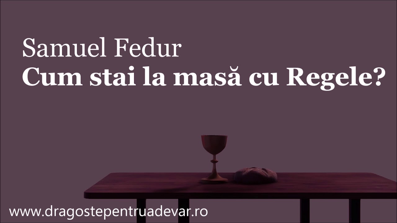 Samuel Fedur - Cum stai la masă cu Regele?