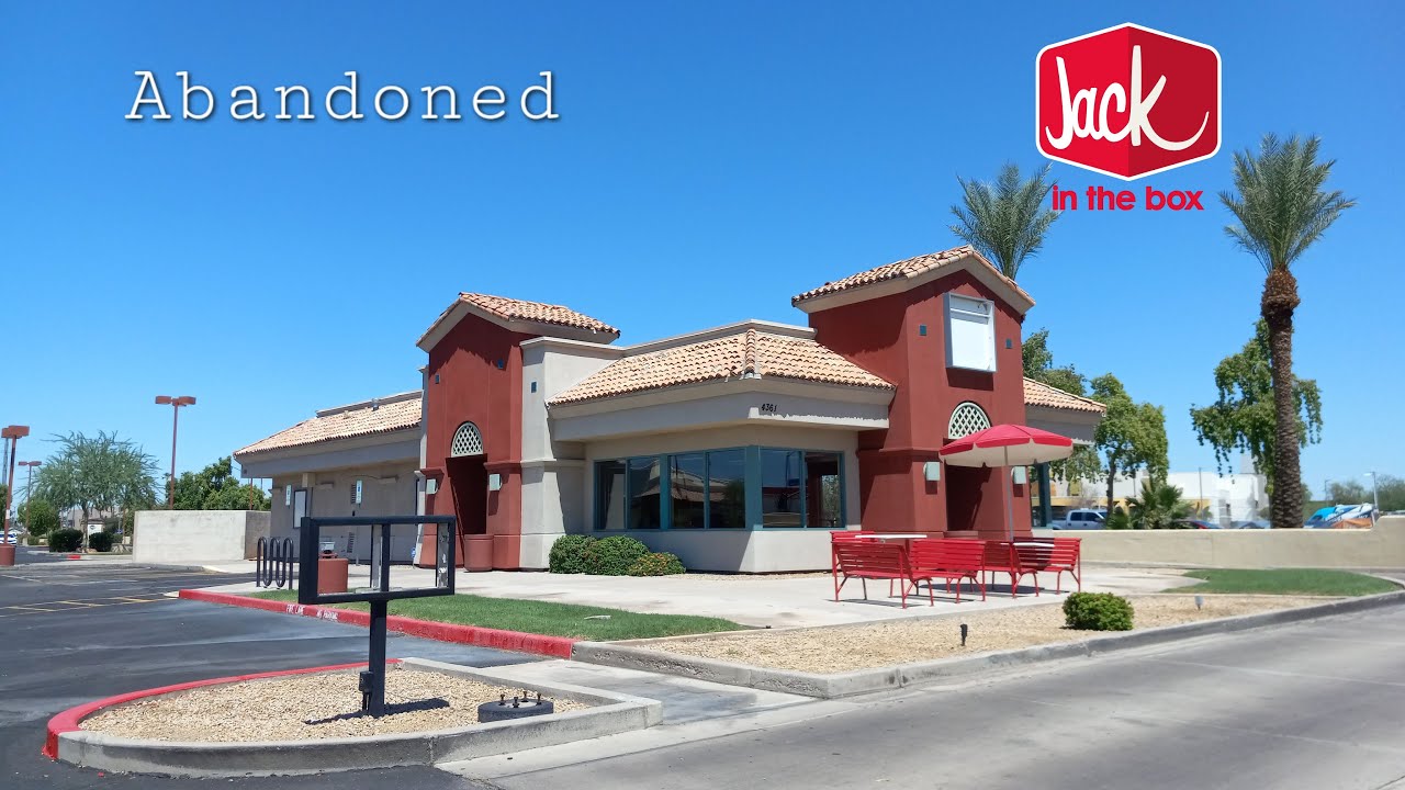 Abandoned Jack In The Box - Gilbert, AZ